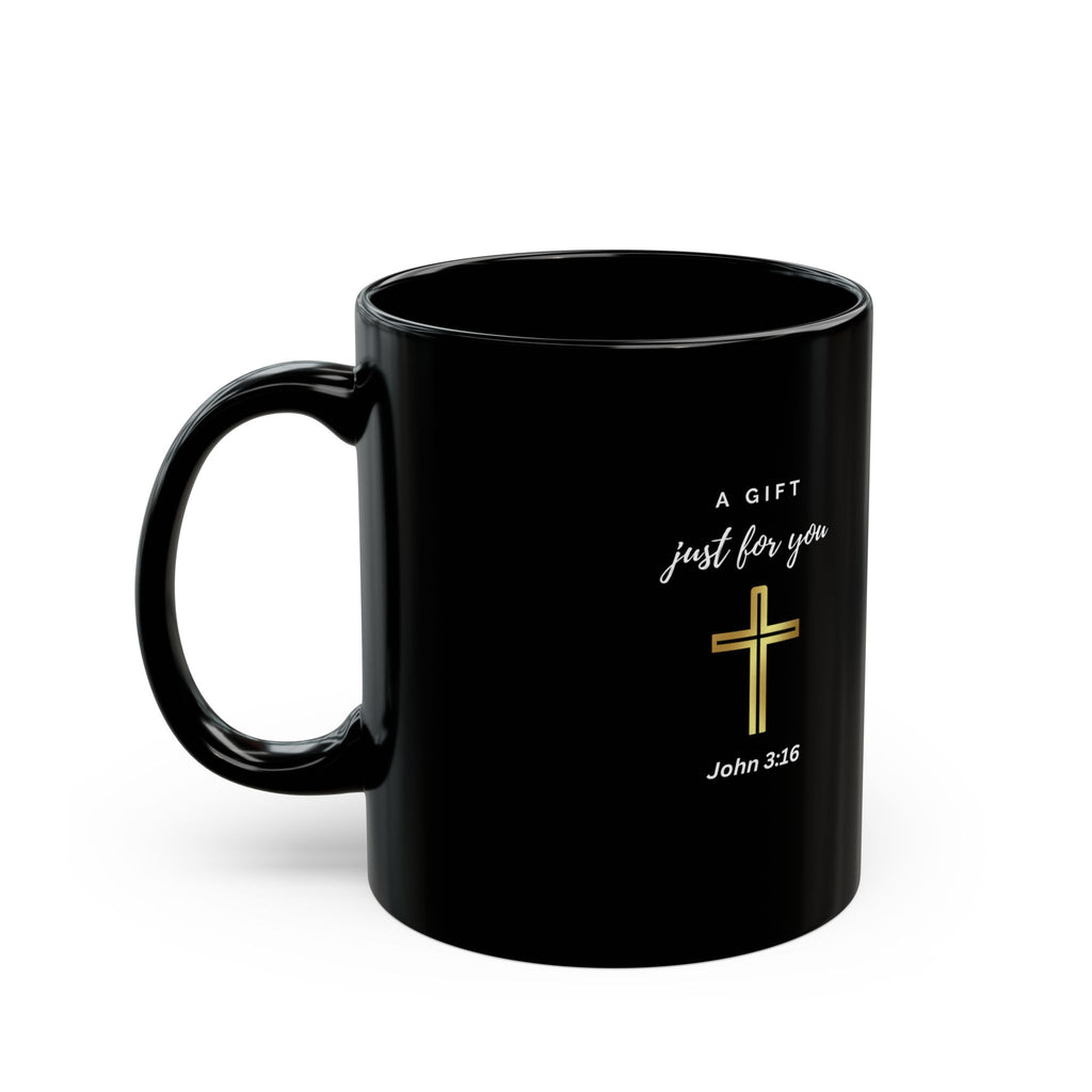 "A gift just for you" Black Mug (11oz, 15oz)