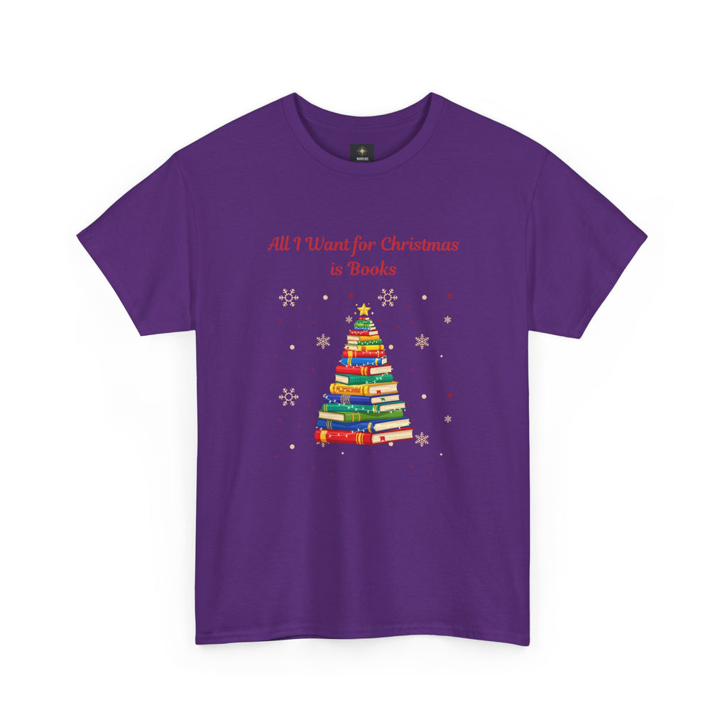 Books Christmas T-Shirt — "All I Want for Christmas is Books" Holiday Tee