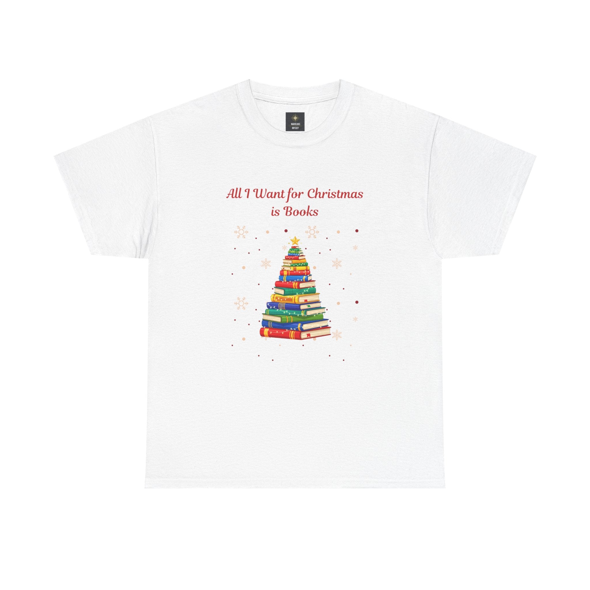 Books Christmas T-Shirt — "All I Want for Christmas is Books" Holiday Tee