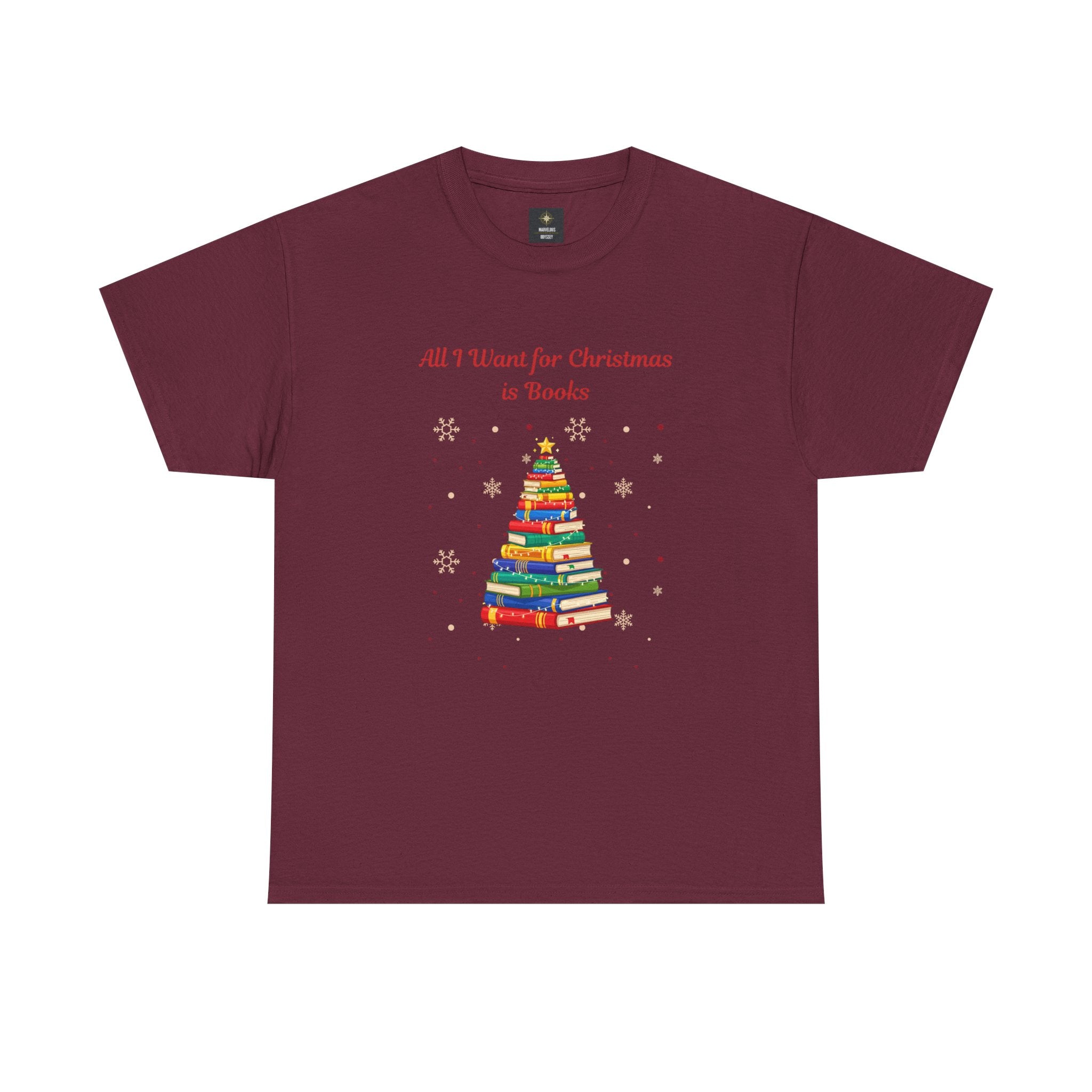 Books Christmas T-Shirt — "All I Want for Christmas is Books" Holiday Tee