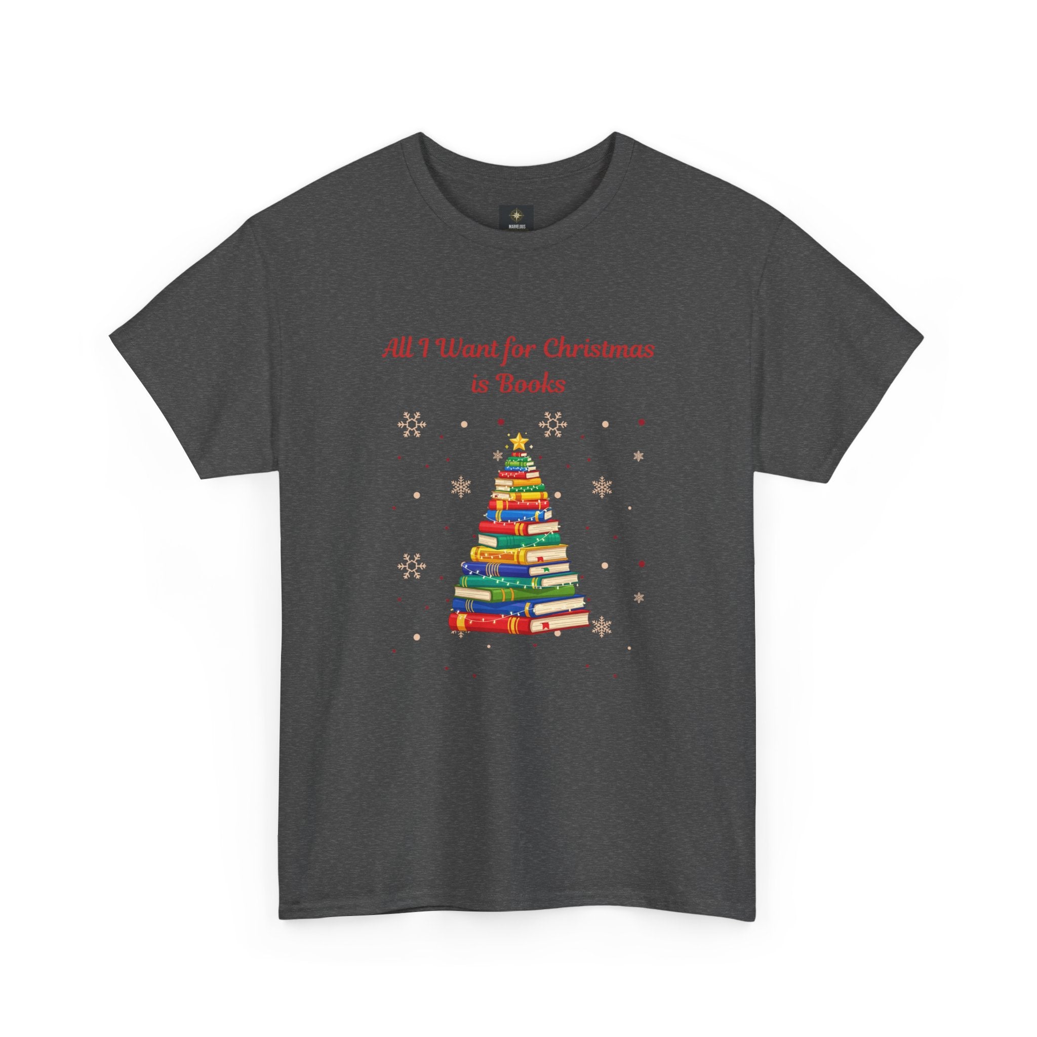 Books Christmas T-Shirt — "All I Want for Christmas is Books" Holiday Tee
