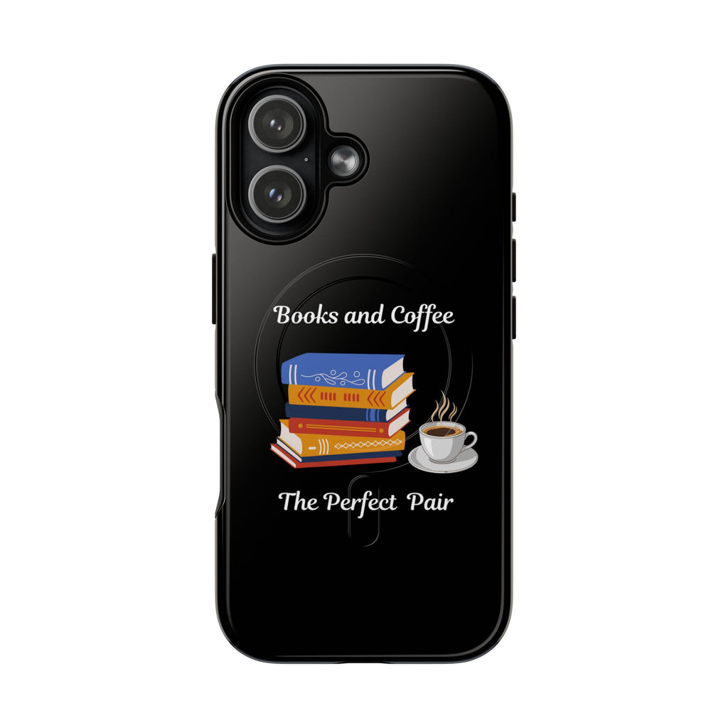 Books and Coffee Tough Magnetic Phone Case — “Books and Coffee: The Perfect Pair”
