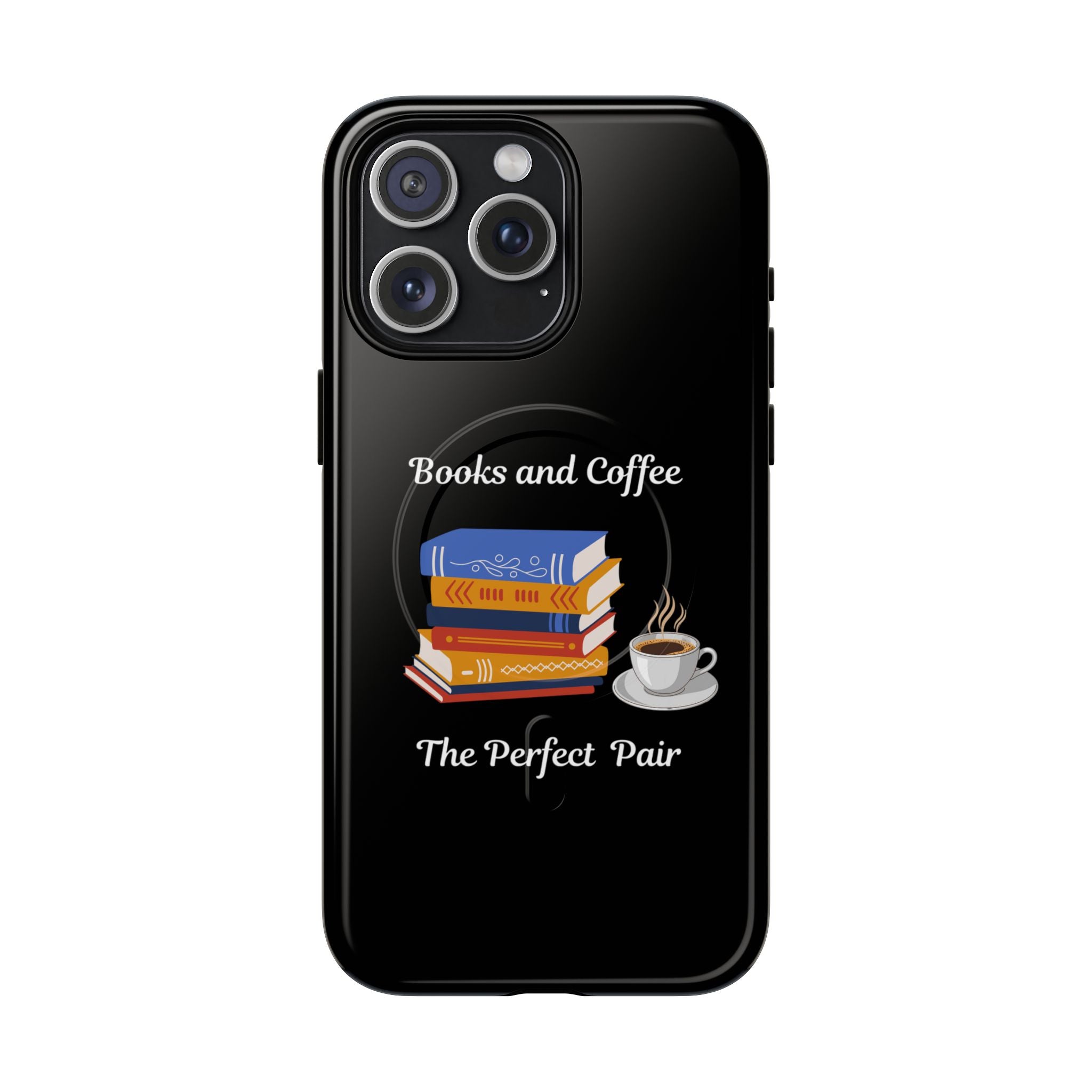 Books and Coffee Tough Magnetic Phone Case — “Books and Coffee: The Perfect Pair”