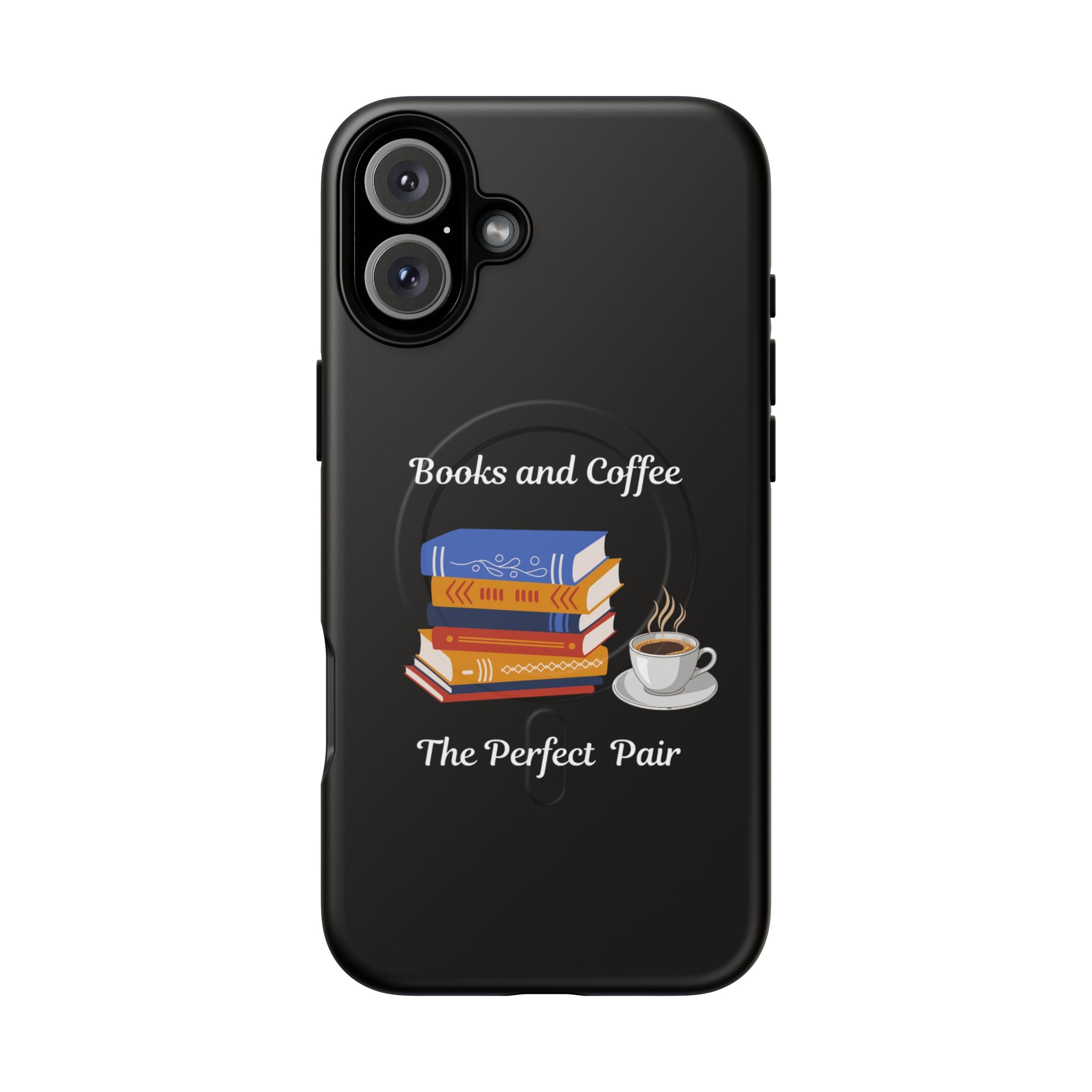 Books and Coffee Tough Magnetic Phone Case — “Books and Coffee: The Perfect Pair”