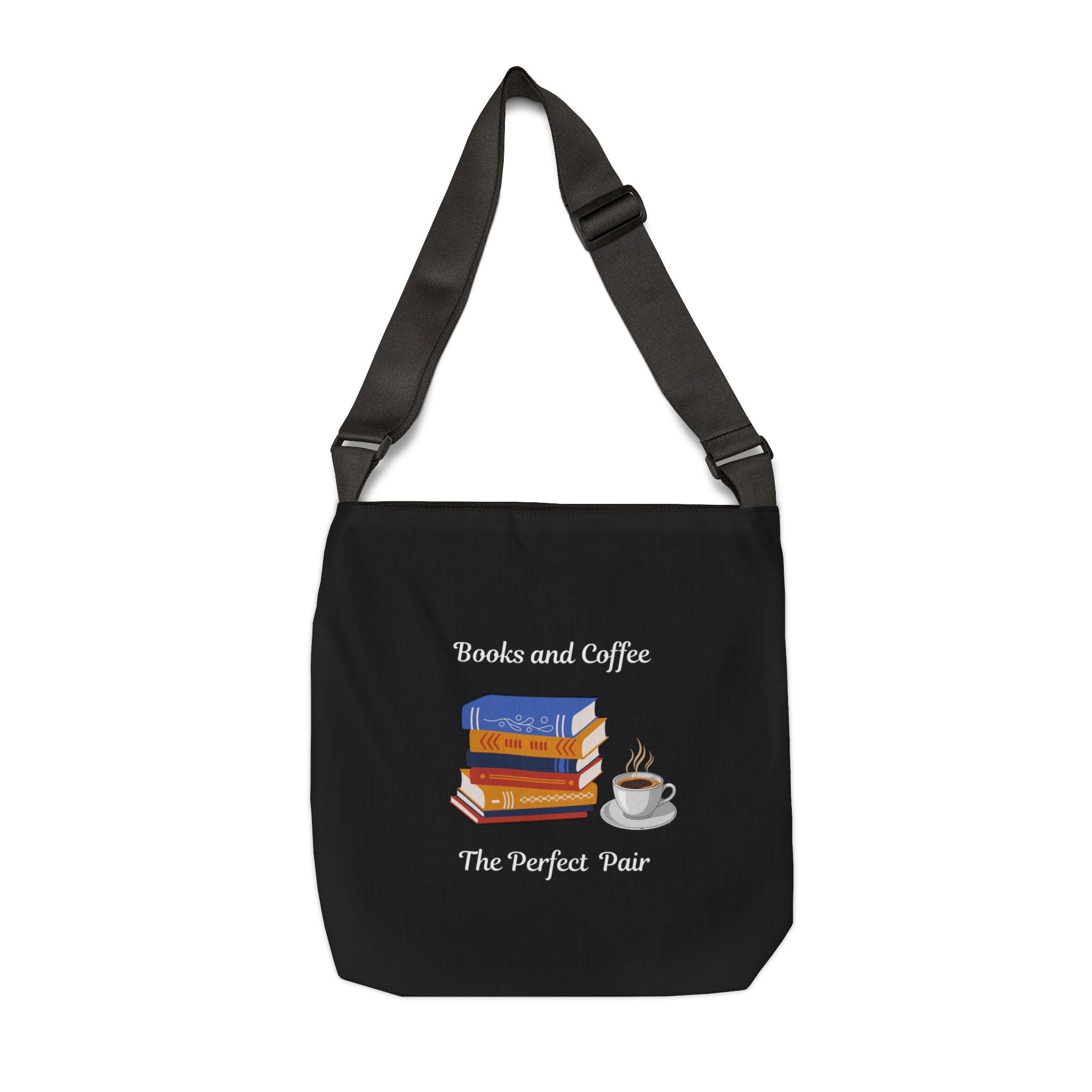 Books and Coffee Adjustable Tote Bag — "Books and Coffee: The Perfect Pair"